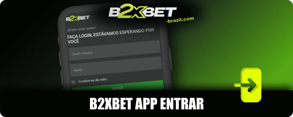 Faça login na sua conta através do aplicativo B2xbet