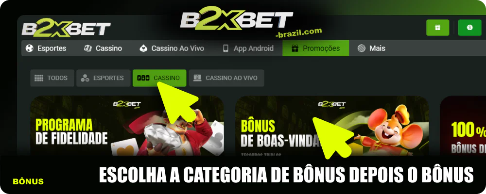 Selecione a categoria de bônus e o bônus B2xbet