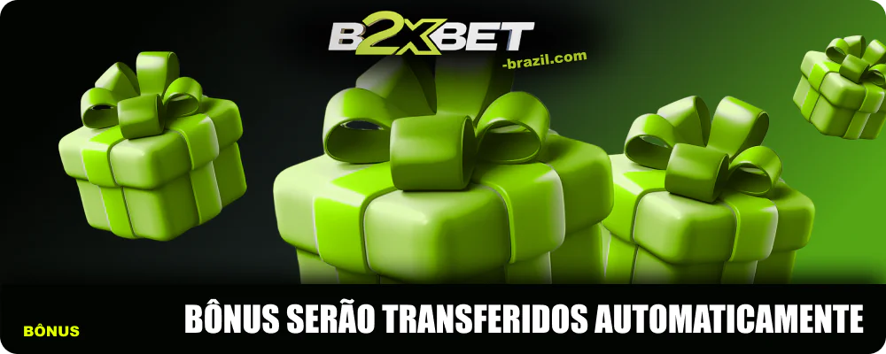 Aguarde o crédito dos bônus da B2xbet