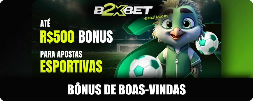 Bônus para novos apostadores B2xbet