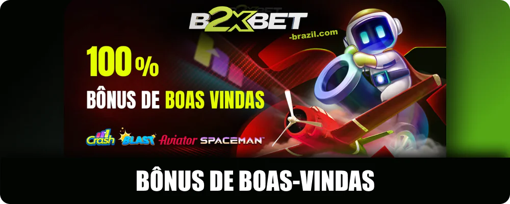 B2xbet Bônus de boas-vindas