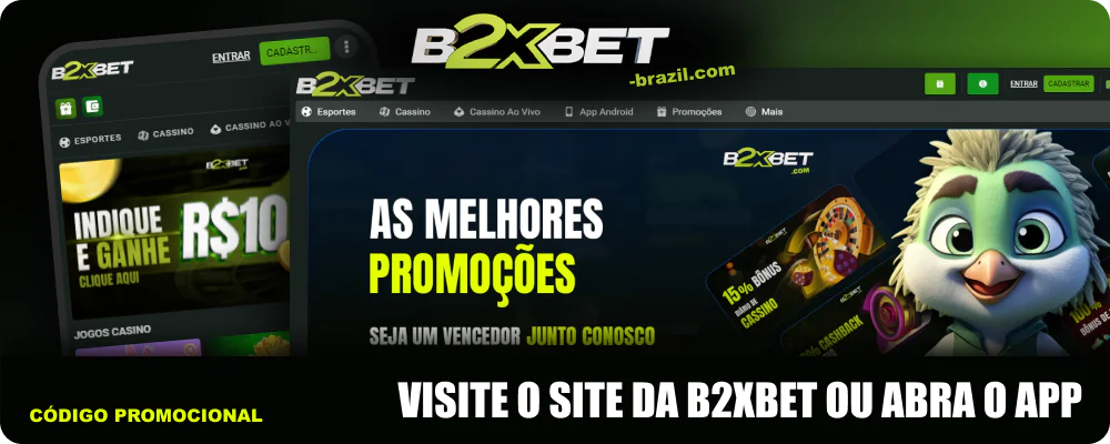 Visite o site da B2xbet ou abra o app