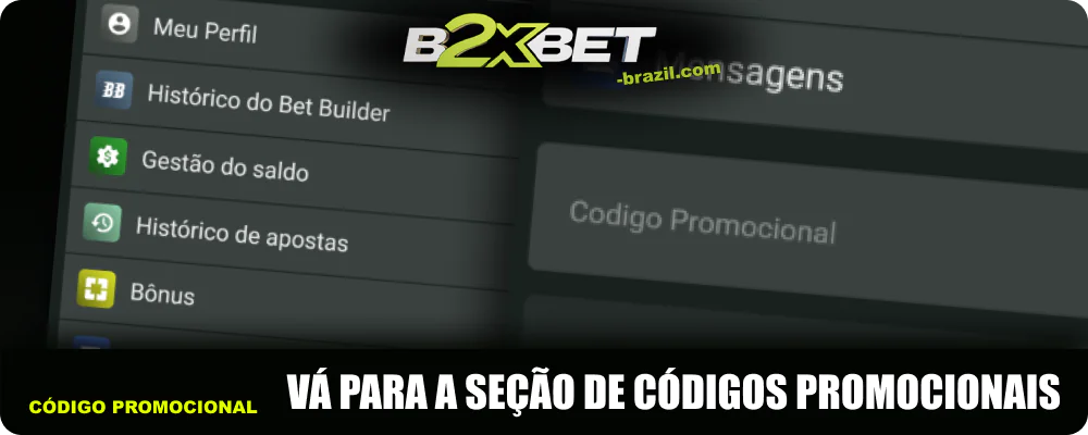 Abra a seção de códigos promocionais em sua conta B2xbet