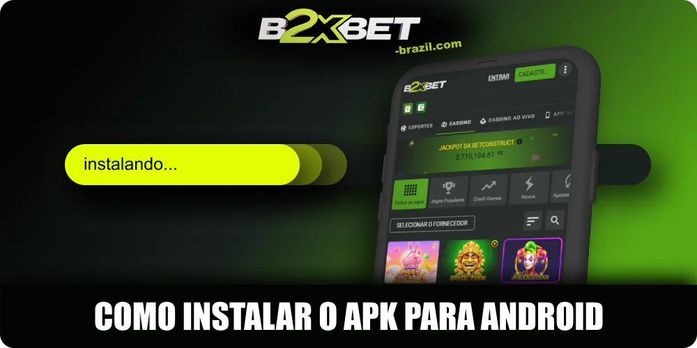 Instalando o aplicativo B2xbet no Android