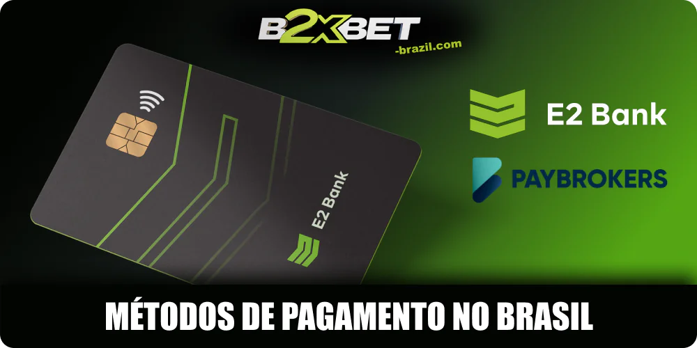 Pagamentos B2xbet no Brasil