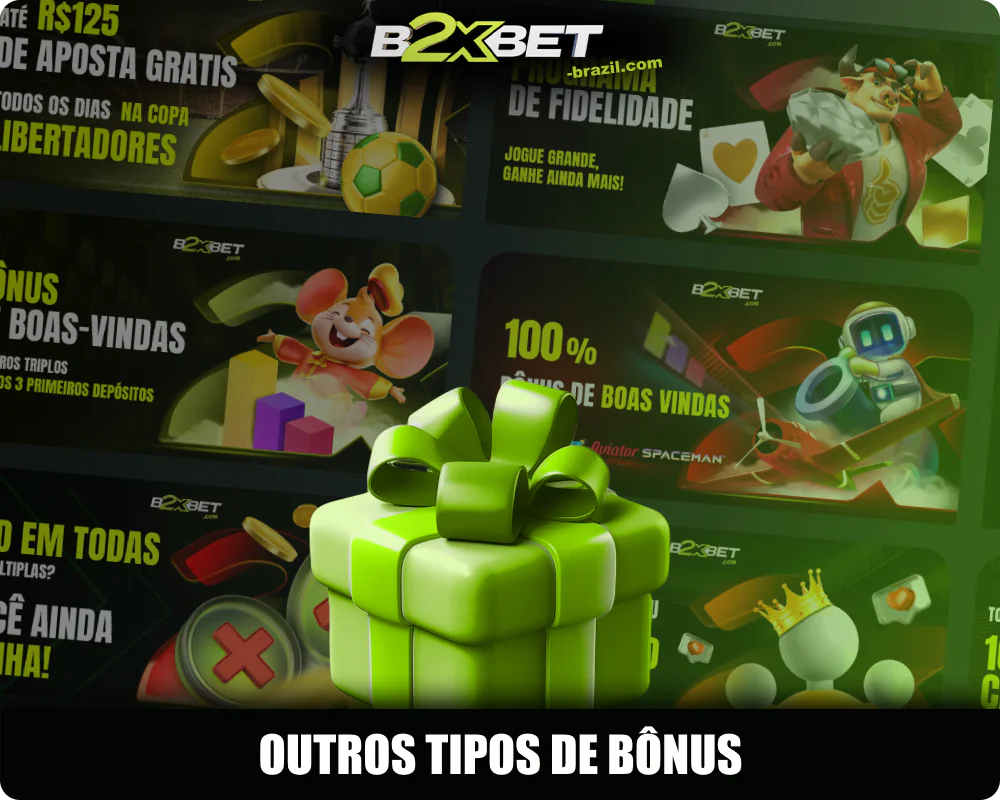 Outros bônus e promoções B2xbet