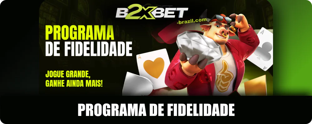 B2xbet Programa de fidelidade