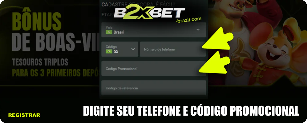 Insira seu número de telefone e código promocional para se registrar na B2xBet