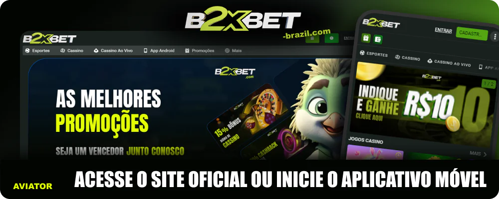 Visite o site oficial ou a aplicação móvel do B2xbet