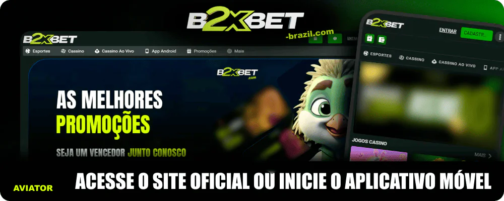 Visite o site oficial ou a aplicação móvel do B2xbet