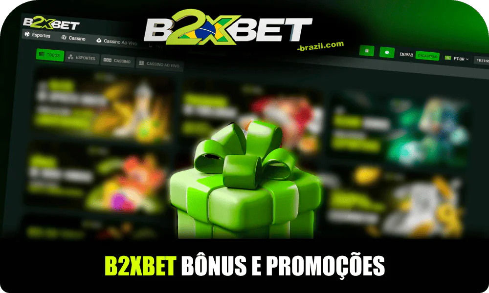 Bônus e promoções B2xbet no Brasil