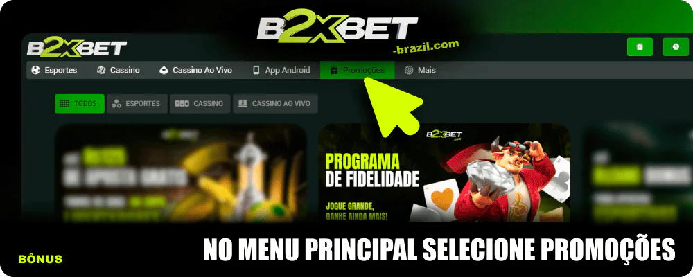 No menu principal da B2xbet, selecione “Promoções”