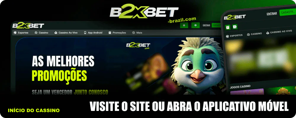 Aceder ao site ou abrir a aplicação B2xbet