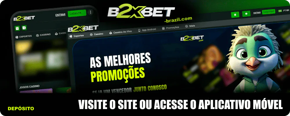 Visite o site oficial ou acesse o aplicativo móvel B2xBet