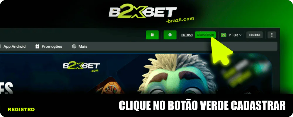 Clique no botão Cadastrar no canto da B2xbet